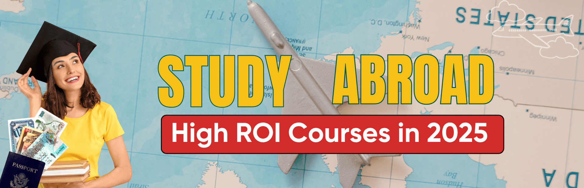 High-ROI Courses in 2025: Best Programs for Indian Students Planning to Study Abroad