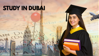 Study in Dubai Is Booming: Here’s Why Indian Students Are Leading the Shift